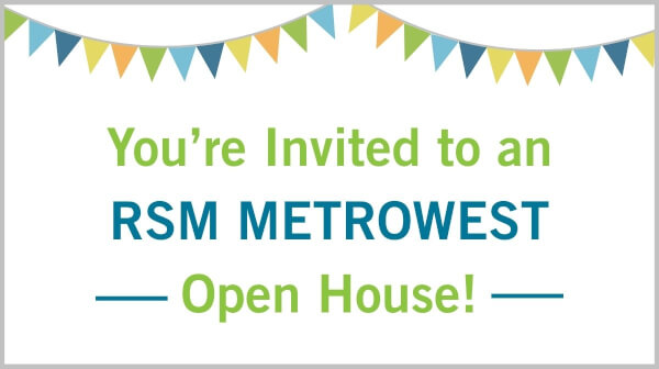 RSM Open House